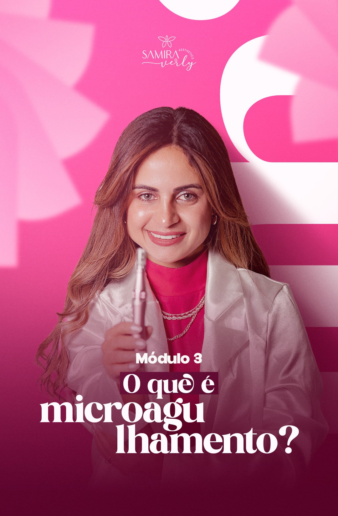 Módulo 3 - Conceito do Microagulhamento